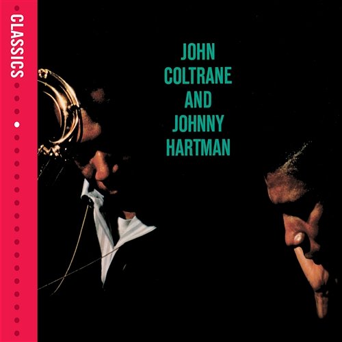 John Coltrane & Johnny Hartman John Coltrane, Johnny Hartman