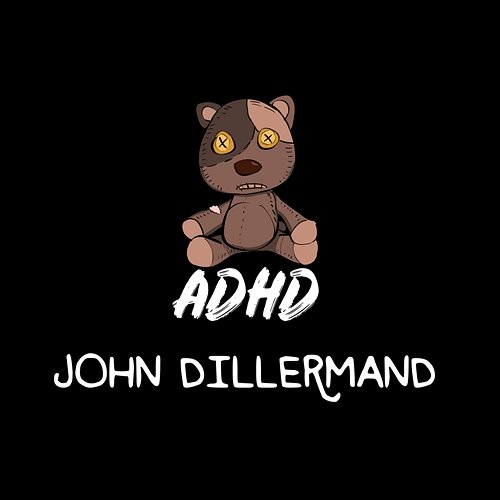 John Dillermand ADHD