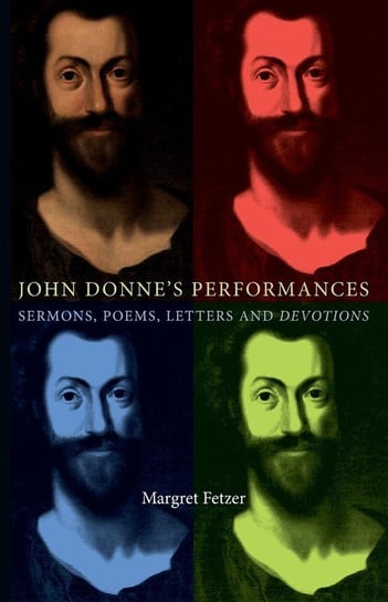 John Donne's Performances Fetzer Margret