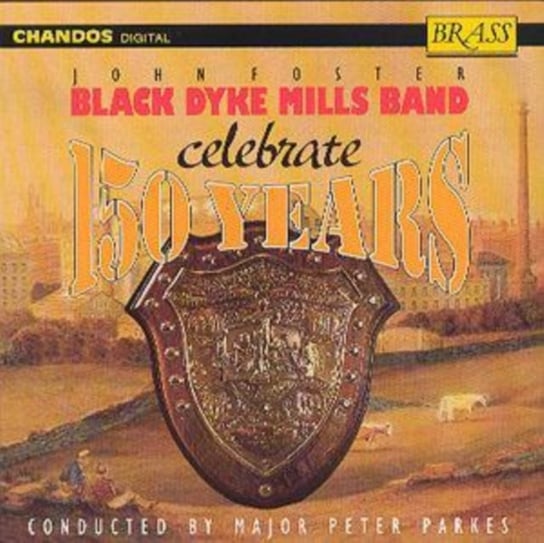 John Foster Black Dyke Mills Band Celebrate 150 Years The Black Dyke Mills Band