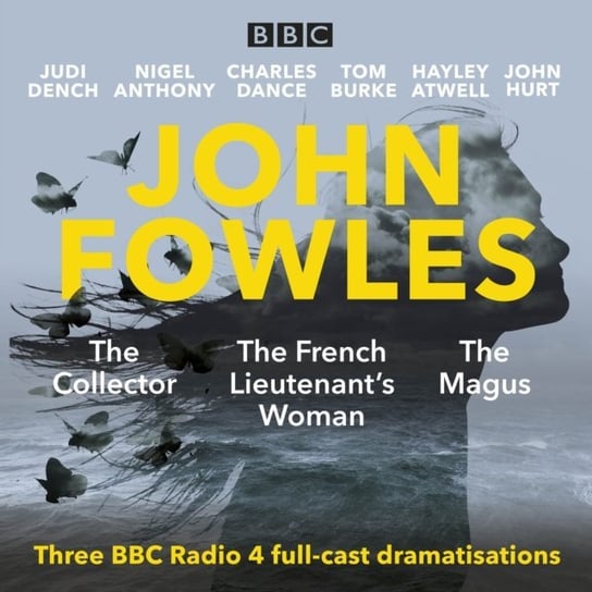 John Fowles. The Collector, The Magus & The French Lieutenant's Woman Fowles John