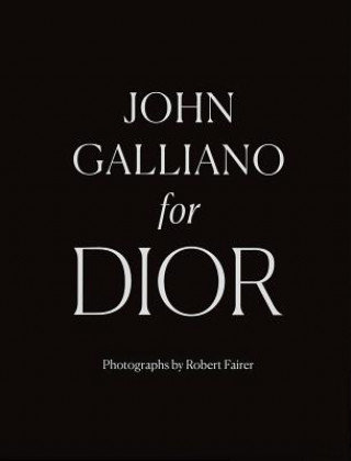 John Galliano for Dior Fairer Robert, Bowles Hamish, Cullen Oriole