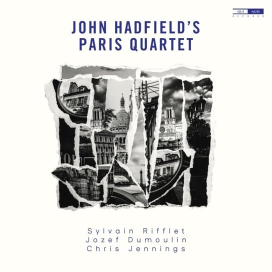 John Hadfield's Paris Quartet Hadfield John, Rifflet Sylvain, Dumoulin Jozef, Jennings Chris