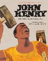John Henry: An American Legend Keats Ezra Jack