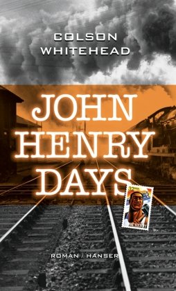 John Henry Days Hanser