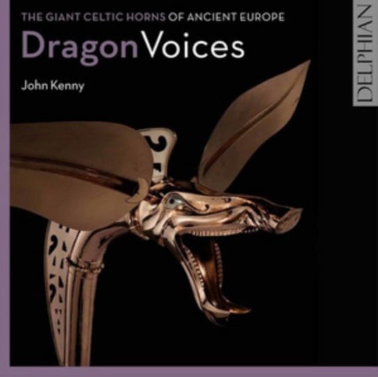John Kenny: Dragon Voices Delphian