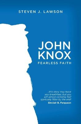 JOHN KNOX Christian Focus Publication