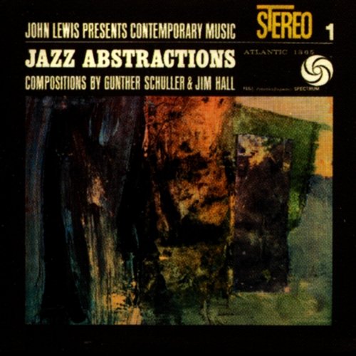 John Lewis Presents Jazz Abstractions John Lewis