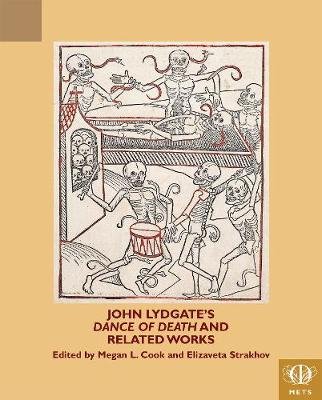 John Lydgate's Dance of Death and Related Works Megan L. Cook