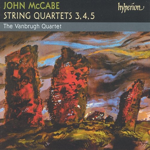 John McCabe: String Quartets Nos. 3, 4 & 5 The Vanbrugh Quartet