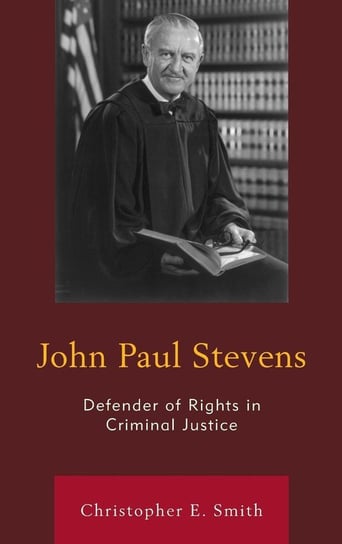John Paul Stevens Smith Christopher E.