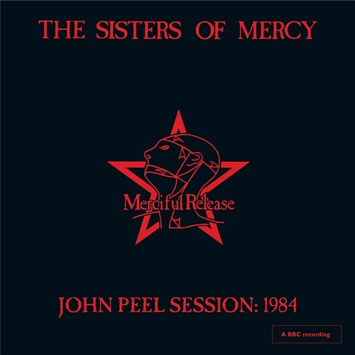 John Peel Session: 1984 The Sisters Of Mercy