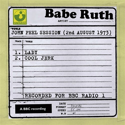 John Peel Session (2nd August 1973) Babe Ruth