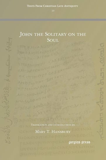 John the Solitary on the Soul Hansbury Mary
