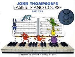 John Thompson's Easiest Piano Course Thompson John