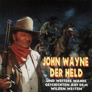 John Wayne Der Held Und Various Artists