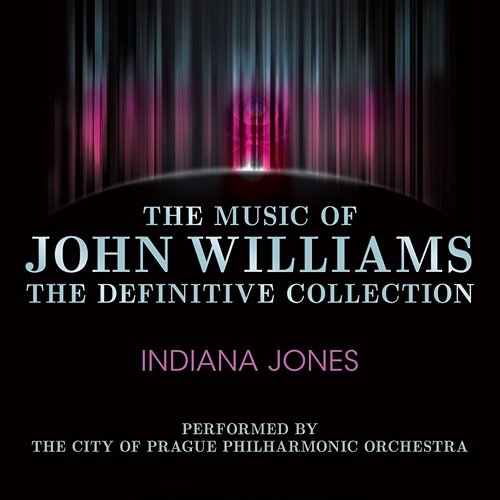 John Williams: The Definitive Collection Volume 2 - Indiana Jones The City of Prague Philharmonic Orchestra