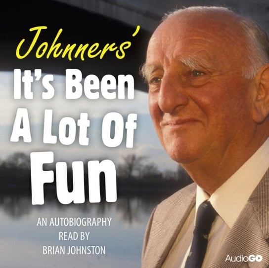 Johnners' It's Been A Lot Of Fun Johnston Brian