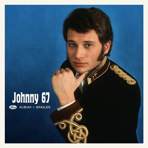 Johnny 67 + Singles 67 Johnny Hallyday
