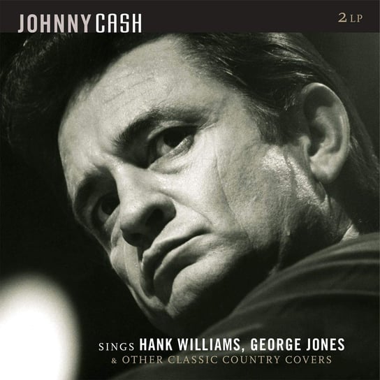 Johnny Cash Sings Hank Williams, George Jones & Other Country Covers (Remastered), płyta winylowa Cash Johnny