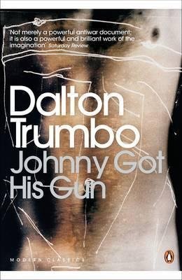 Johnny Got His Gun Trumbo Dalton