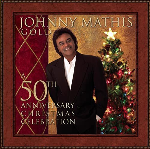 Johnny Mathis a 50th Anniv Ch Mathis Johnny