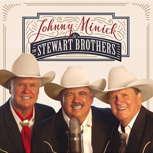 Johnny Minick And The Stewart Brothers Johnny Minick And The Stewart Brothers