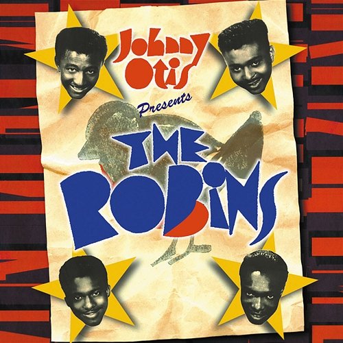 Johnny Otis Presents: The Robins The Robins
