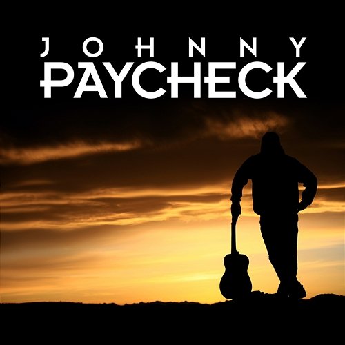 Johnny Paycheck Johnny Paycheck