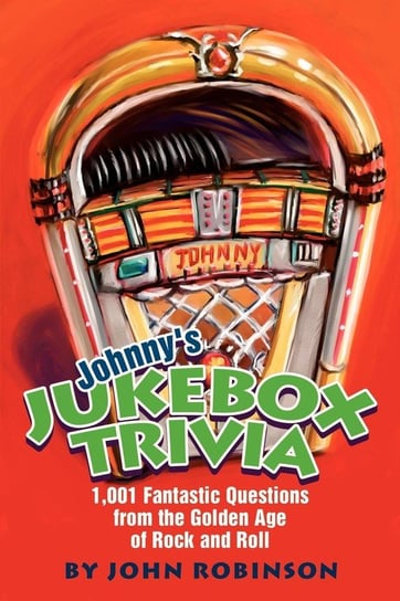 Johnny's Jukebox Trivia Robinson John