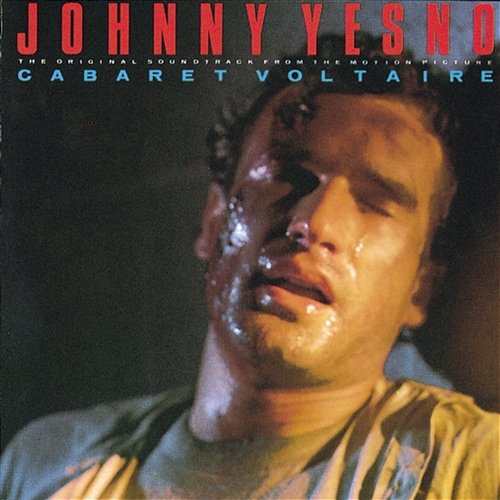 Johnny Yesno Cabaret Voltaire