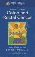 Johns Hopkins Patient Guide To Colon And Rectal Cancer Ahuja Nita