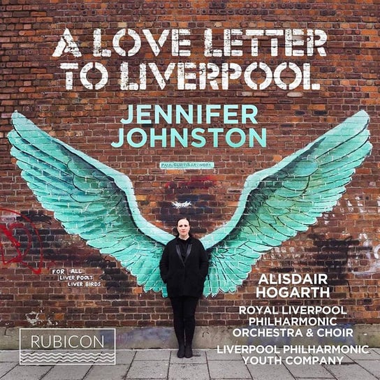 JOHNSTON, JENNIFER A Love Letter To Liverpool CD Royal Liverpool Philharmonic Orchestra