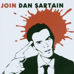 Join Dan Sartain Dan Sartain