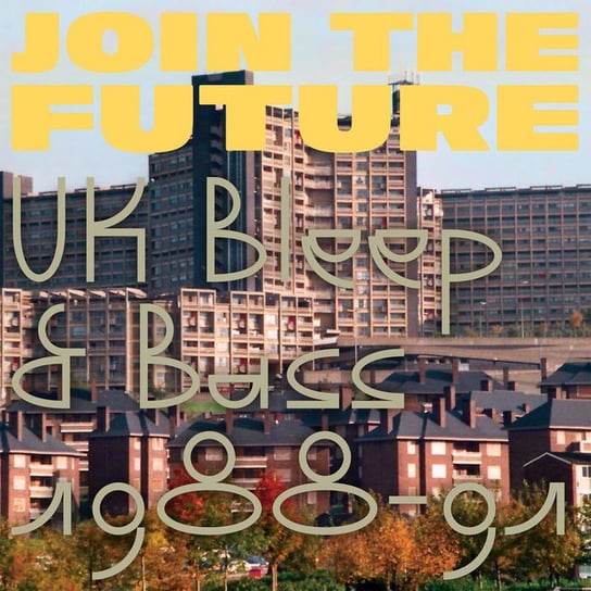 Join the Future - Uk Bleep &amp; Bass 1988-91, płyta winylowa Various Artists