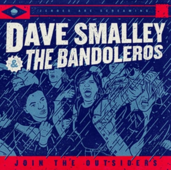 Join The Outsiders Smalley Dave & The Bandoleros