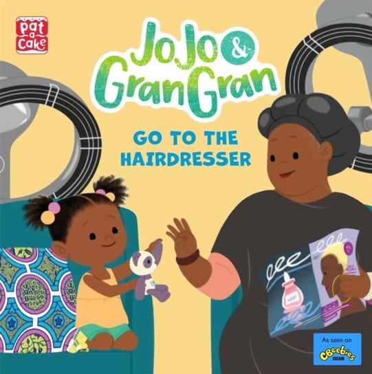 JoJo & Gran Gran. Go to the Hairdresser Opracowanie zbiorowe