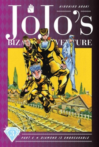JoJo's Bizarre Adventure: Part 4 - Diamond Is Unbreakable. Volume 3 Araki Hirohiko