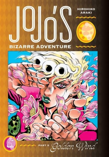JoJo's Bizarre Adventure: Part 5--Golden Wind. Volume 5 Hirohiko Araki