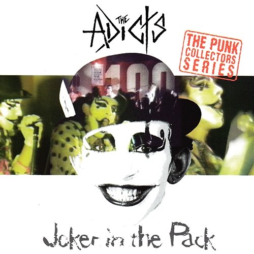 Joker in the Pack The Adicts