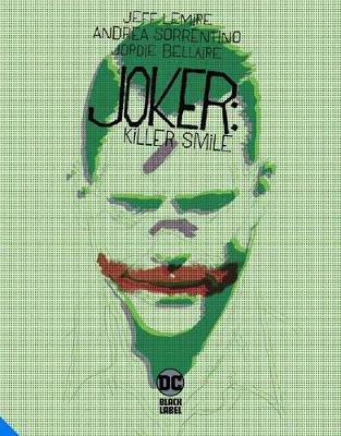 Joker: Killer Smile Lemire Jeff