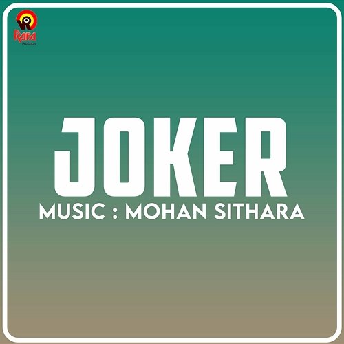 Joker (Original Motion Picture Soundtrack) Mohan Sithara & Yusufali Kechery