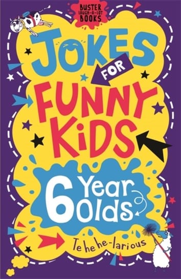 Jokes for Funny Kids. 6 Year Olds Andrew Pinder, Jonny Leighton
