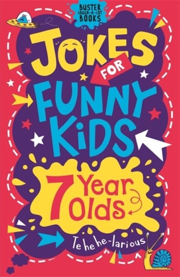 Jokes for Funny Kids. 7 Year Olds Andrew Pinder, Imogen Currell-Williams