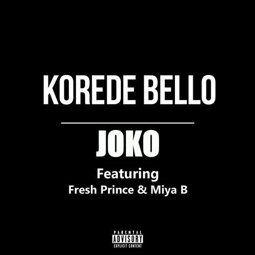 Joko Miya B, Korede Bello feat. Fresh Prince