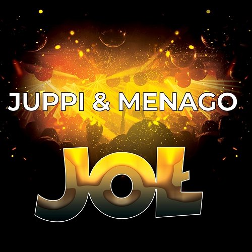 Joł Juppi & Menago