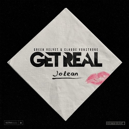 Jolean Get Real, Claude VonStroke & Green Velvet