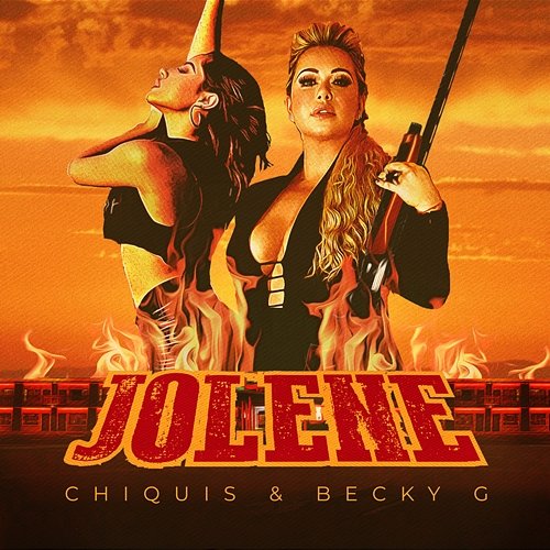 Jolene Becky G, Chiquis