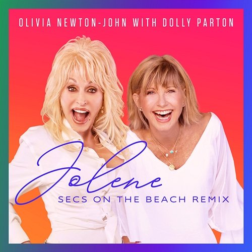 Jolene Olivia Newton-John, Dolly Parton, secs on the beach