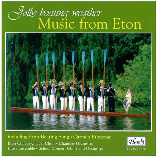 Jolly Boating Weather (Eton College Chamber Orchestra) Herald